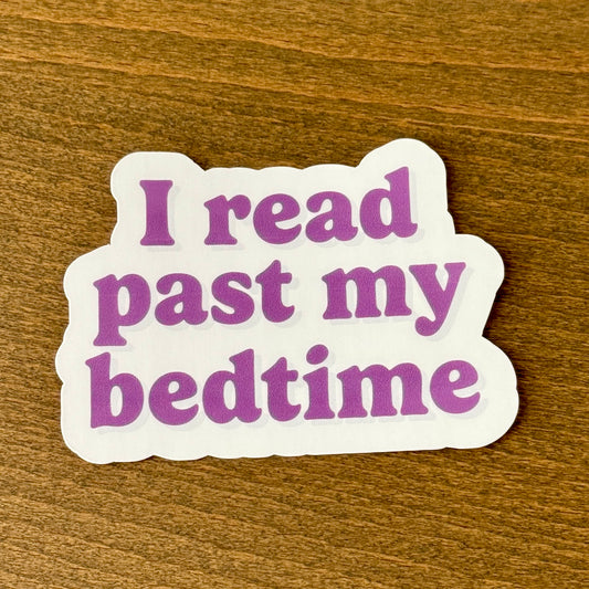 I Read Past My Bedtime Vinyl Sticker